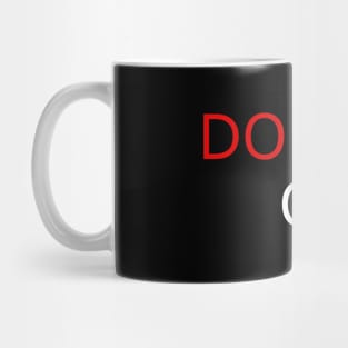 Don't Quit Black and red graphic design Mug